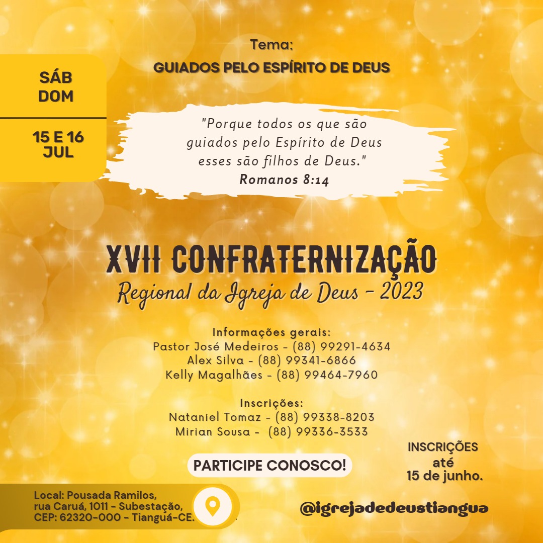 XVII Confraternização Regional da Igreja de Deus 2023- Tianguá-CE